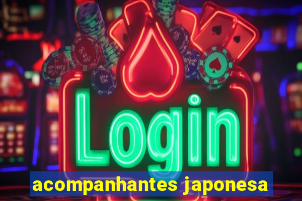 acompanhantes japonesa